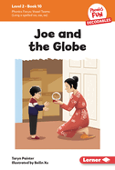 Joe and the Globe: Book 10