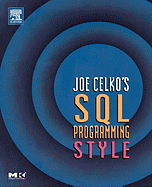 Joe Celko's SQL Programming Style