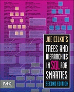 Joe Celko's Trees and Hierarchies in SQL for Smarties