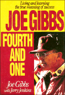 Joe Gibbs: Fourth and One