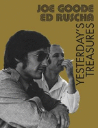 Joe Goode / Ed Ruscha: Yesterday's Treasures