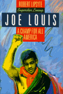 Joe Louis: A Champ for All America
