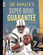 Joe Namath's Super Bowl Guarantee