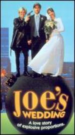 Joe's Wedding