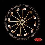 Johan Helmich Roman: 12 Keyboard Suites