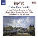 Johan Helmich Roman: Twelve Flute Sonatas