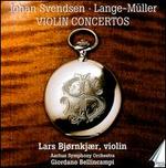 Johan Svendsen, Lange-M�ller: Violin Concertos
