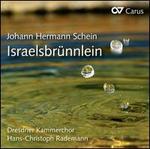 Johann Hermann Schein: Israelsbr�nnlein
