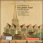 Johann Mattheson: Das Gro�te Kind