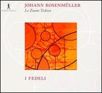 Johann Rosenm�ller: Lo Zuane Tedesco