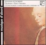 Johann Schobert: Quatuors; Trios; Sonates