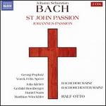 Johann Sebastian Bach: St. John Passion