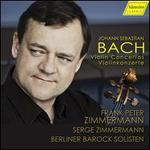 Johann Sebastian Bach: Violin Concertos