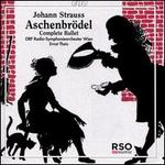 Johann Strauss: Aschenbr�del