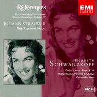 Johann Strauss II: Der Zigeunerbaron - Elisabeth Schwarzkopf (vocals); Erich Kunz (vocals); Erika K�th (vocals); Gertrud Burgsthaler-Schuster (vocals);...