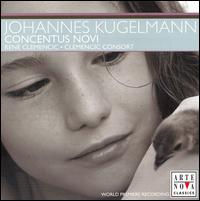 Johannes Kugelmann: Concentus Novi - Concentus Novi; Ren� Clemencic (recorder)
