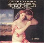 Johannes Ockeghem: Au travail suis; De plus en plus