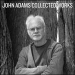 John Adams: Collected Works