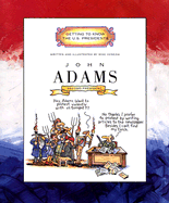 John Adams: Second President 1797-1801