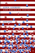 John Ashbery and American Poetry