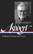 John Ashbery: Collected Poems 1991-2000 (Loa #301)