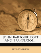 John Barbour: Poet and Translator
