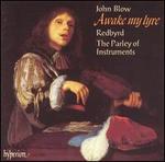 John Blow: Awake My Lyre