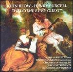 John Blow, Henry Purcell: Welcome Ev'ry Guest
