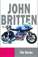 John Britten - Hanna, Tim