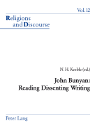 John Bunyan: Reading Dissenting Writing