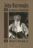 John Burroughs: An American Naturalist