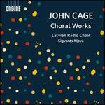 John Cage: Choral Works