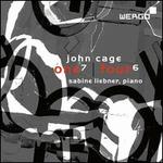John Cage: One7; Four6