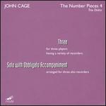 John Cage: Three; Solo with Obbligato Accompaniment