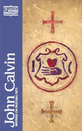 John Calvin: Writings on Pastoral Piety