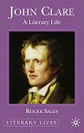 John Clare: A Literary Life