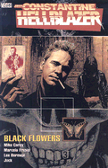 John Constantine Hellblazer Black Flower
