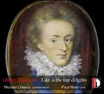 John Danyel: Like as the Lute Delights