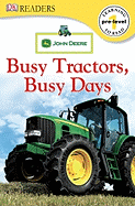 John Deere Busy Tractors, Busy Days