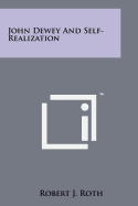 John Dewey And Self-Realization