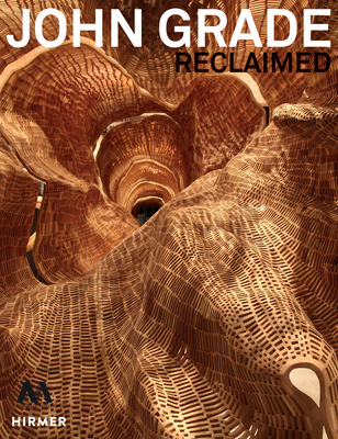 John Grade: Reclaimed - Decker, Julie (Editor)