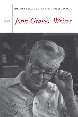 John Graves, Writer - Busby, Mark (Editor), and Dixon, Terrell (Editor)