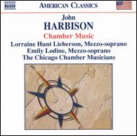 John Harbison: Chamber Music - Bill Kurtis; Brant Taylor (cello); Chicago Chamber Musicians; Emily Lodine (mezzo-soprano); Kuang-Hao Huang (piano);...