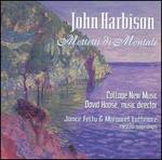 John Harbison: Mottetti di Montale