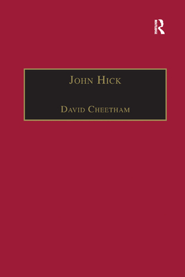 John Hick: A Critical Introduction and Reflection - Cheetham, David