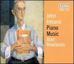 John Ireland: Piano Music