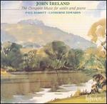 John Ireland: The Complete Music for Violin and Piano