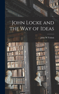 John Locke and the way of ideas