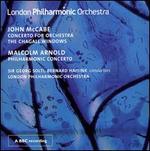 John McCabe: Concerto for Orchestra; The Chagall Windows; Malcolm Arnold: Philharmonic Concerto