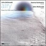John Mcdonald: Airy - Music for Violin & Piano